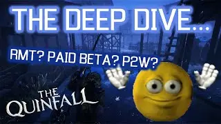 The Quinfall Deep Dive...