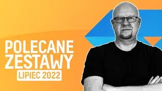 NAJLEPSZY MOMENT NA ZAKUP PC W 2022?🔥/ Polecane zestawy komputerowe - LIPIEC 2022