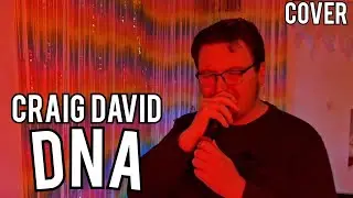 Craig David - DNA (Christian Liam Cover)