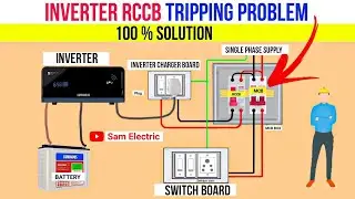 Inverter Rccb Proper Wiring Connection l Inverter RCCB Tripping problem 100 % solution Sam electric