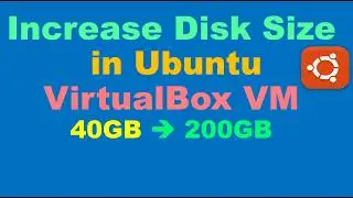 How to Increase VirtualBox Disk Size(Windows 11 Host ) Ubuntu VM (Step-by-Step)
