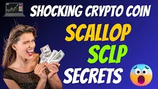 The Shocking Scallop Coin SCLP Secrets | Cryptocurrency New Crypto Token Facts Trading Guide