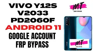 Vivo Y12s(V2033)Android 11 Frp Bypass Without Pc 2021/Google Account 100% Working | BY GSM PAVAN