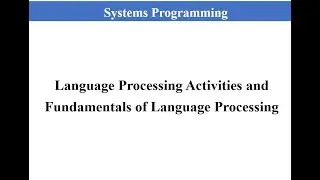 Lecture 2: Language Processing Activities and Fundamentals of Language Processing, Examples