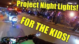 Project Night Lights - For The Kids!