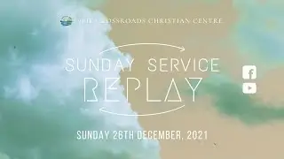 Sunday Service Replay – 30th May 2021