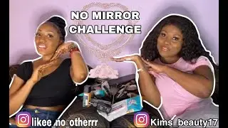 NO MIRROR CHALLENGE|TrishSassy 🤣🤣