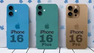 iPhone 16 Vs iPhone 16 Plus Vs iPhone 16 Pro