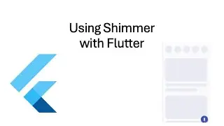 Intermediate Flutter Topics + Showing Progress Indicator with Shimmer