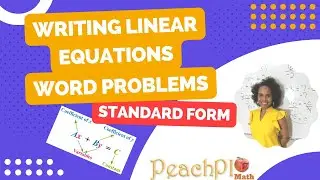Linear Equations Word Problems: Standard Form