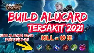 USER ALUCARD WAJIB PAKE BUILD INI | BUILD ALUCARD TERSAKIT 2021 | TERSAKIT ALUCARD 2021