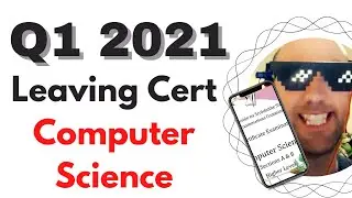 2021 HL Q1 Leaving Cert Computer Science Solution