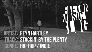 Reyn Hartley - Stackin' By The Plenty