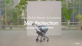 How to attach the 360° Protection | Doona X Car Seat & Stroller Accessories
