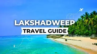 Lakshadweep Tour Travel Guide for 2024: Lakshadweep Island