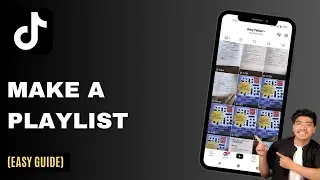 How To Make Playlists On TikTok