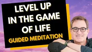 See Life As a Video Game - Here's How to Win! - Guided Meditation with Brad Yates