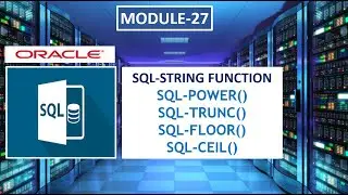 SQL String Functions PART-5| POWER,TRUNC,FLOOR & CEIL | SQL in Marathi | Learn for grow | Class-27