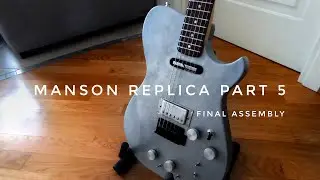 Manson Replica guitar build Part 5