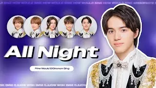 How Would BiShonen Sing 'All Night' (By ASTRO) | Color Coded Lyrics (HAN/ENG)