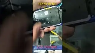 Oppo Reno 3 pro LCD display change #satisfying #smartphone #youtubeshorts #tech #removable