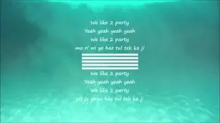 Big Bang - We like 2 Party (easy lyrics)