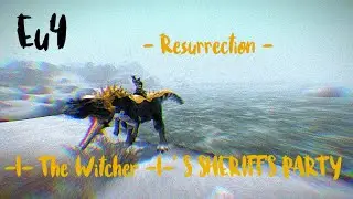 Dino Storm Eu4 | -I- The Witcher -I- Sheriff's Party