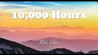 Dan + Shay, Justin Bieber - 10,000 Hours (Lyrics)