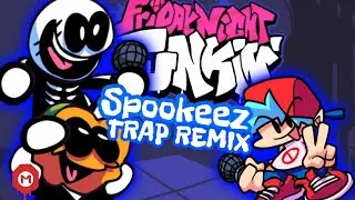 FRIDAY NIGHT FUNKIN - Spookeez (TRAP REMIX)