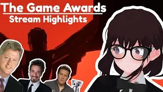 Local ENVtuber watches The Game Awards 2022 | Bill Clinton Edition