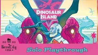 Solo Saturday - Dinosaur Island - Solo Playthrough