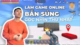 Hướng dẫn tạo 1 con game online bắn súng góc nhìn thứ nhất | VŨ NGUYỄN CODER x MINI WORLD