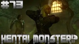 The Witcher Enhanced Edition Part 73: The Hentai Monster!? W/Strike (1080p 60FPS)