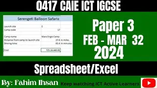 IGCSE ICT 0417 || P31 || 2024 || Feb - Mar || Spreadsheet