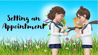 Setting An Appointment