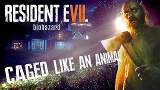 Resident Evil 7 Part 3 Caged Like An Animal Playthrough/Walkthrough