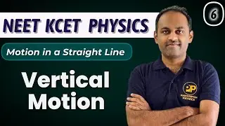 Vertical Motion Under Gravity | Motion in a Straight Line | Class 11  #NEET #KCET #PHYSICS