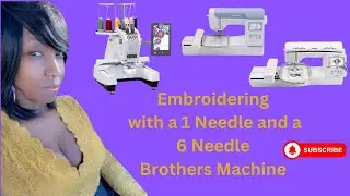 Embroidering with a 1 needle and 6 needle machine and the materials that you will need. #embroidery