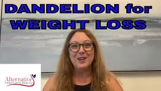 Dandelion Root Teas for Weight Loss Video