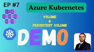 Demo Volumes & Persistent Volumes | Azure Kubernetes service | EP7 (Hindi)