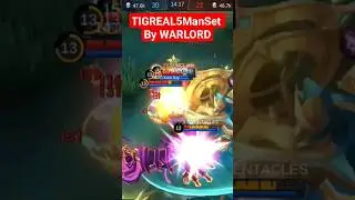 TIGREAL 5 MAN-SET GAMEPLAY BY WARLORD💪😱