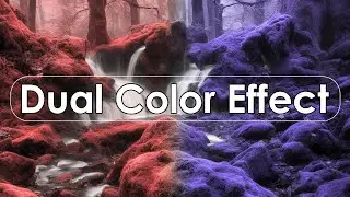 Dual Color Effect | Photoshop Tutorials | Photoshop CC2018