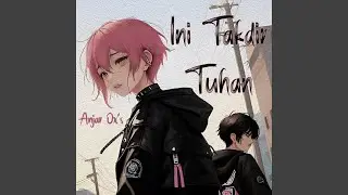 Ini Takdir Tuhan