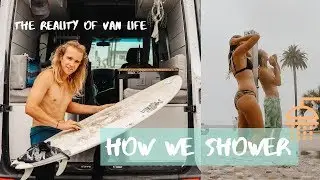 What Van Life Is Really Like | how we shower + getting pooped on by birds