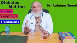 What is Diabetes Mellitus? Causes, Symptoms, Treatment, and Prevention in Pashto | Dr. Rahman Saeed