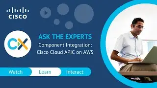 Ask the Experts Sessions : Cisco Cloud APIC on AWS
