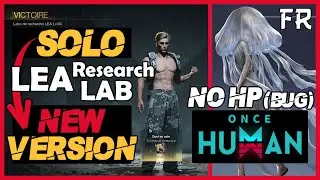 LEA LAB SOLO BUILD - NEW VERSION ! 😱 Ready for WAY OF WINTER SEASON | DO THIS EASY - Once Human (FR)