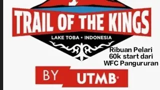 Samosir Danau Toba - Ribuan Pelari 60 Km dari 27 Negara start dari WFC Pangururan