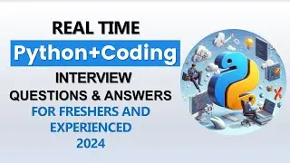 Python Interview Questions and Answers for Freshers | Python Coding Interview with Examples