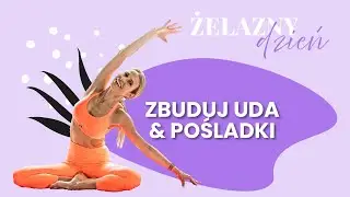 Trening na ŻELAZNE nogi i pośladki | 30 min | #żelaznywieczór #70 | Ola Żelazo